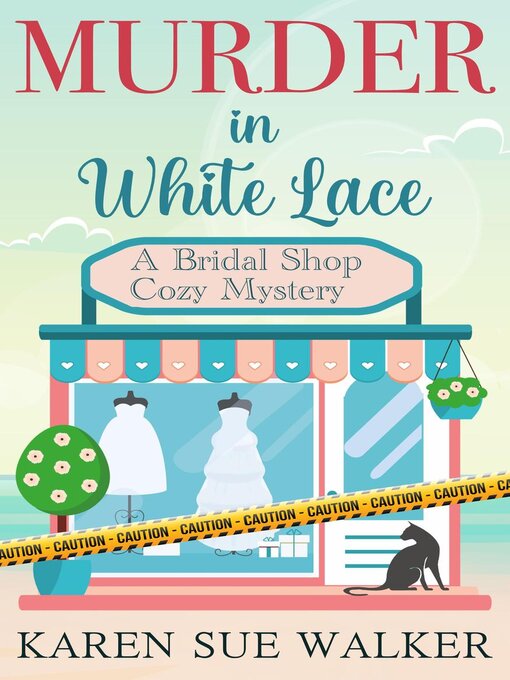 Title details for Murder in White Lace by Karen Sue Walker - Available